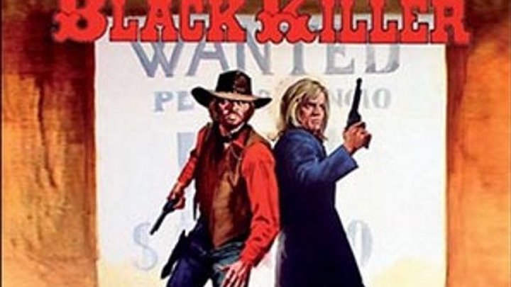 " Чёрный киллер " ( вестерн , Клаус Кински ) 1971