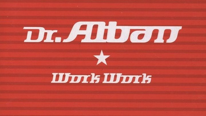 ✔Хит 2000х. Dr.Alban - Work Work...