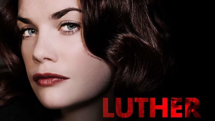 Лютер/Luther(2011) (Сериал) 2 сезон. серия -1