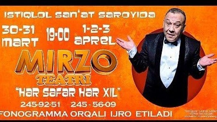 Mirzo teatri "Xar safar xar-xil" nomli konsert dasturi (Premyera 2016)