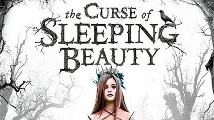 "Проклятие спящей красавицы / The Curse of Sleeping Beauty" 2016