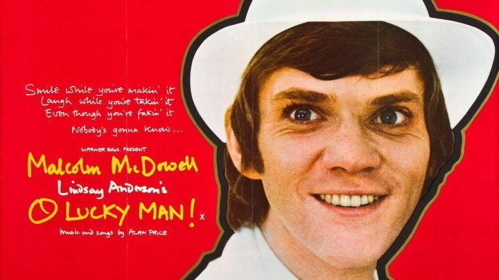 О, счастливчик! / O Lucky Man! – Философско-сатирическая музыкальная комедия (Великобритания, 1973)