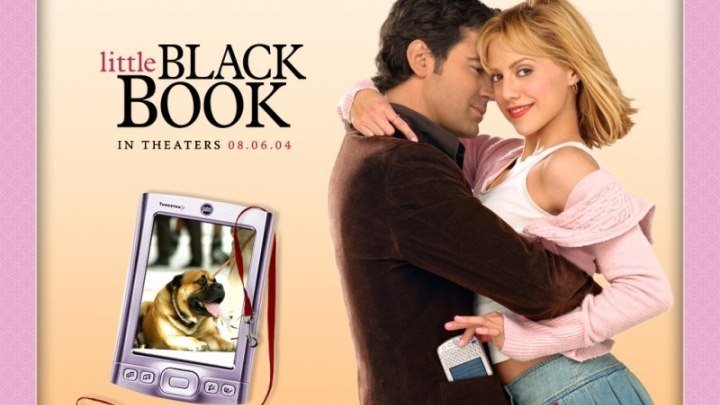 Маленькая черная книга / Le Petit Carnet Noir / Little Black Book (2004: Комедия)