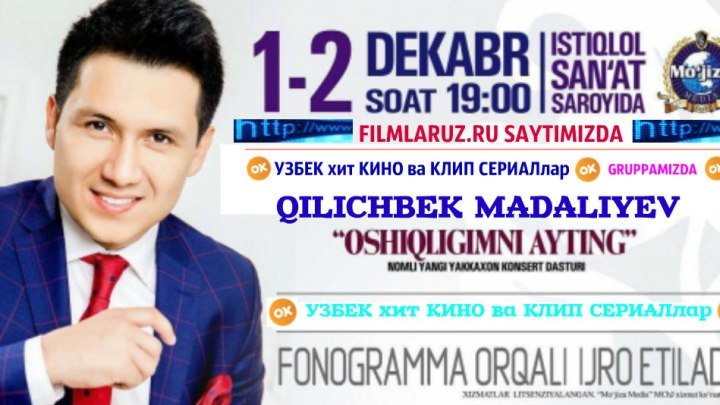 Afisha - Qilichbek Madaliyev 1-2-dekabr kunlari konsert beradi 2016
