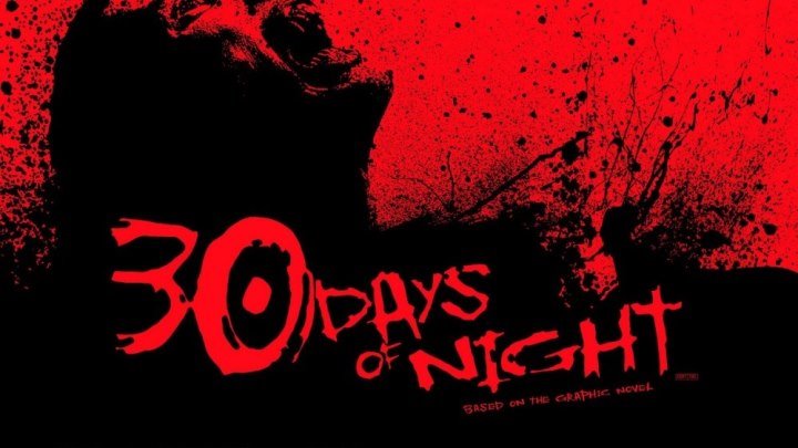 Трейлер к фильму - 30 дней ночи 2007 ужасы триллер