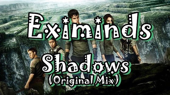 ♛♫★Eximinds - Shadows (Original Mix)★♫♛