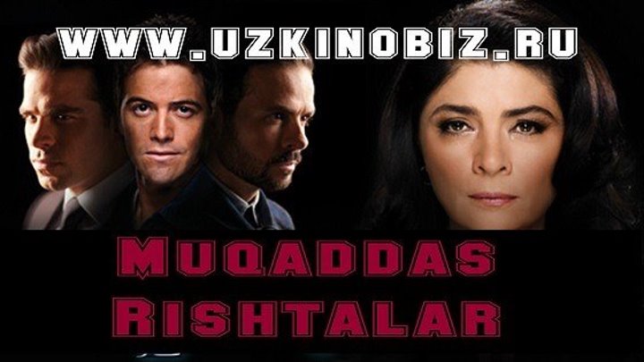 Meksika seriali "Muqaddas rishtalar" 9-qism (Uzbek tilida www.uzkinobiz.ru)
