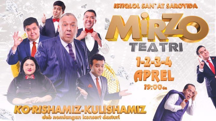 Afisha - Mirzo teatri - 1-2-3-4-aprel kunlari konsert beradi 2017