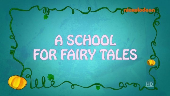 [Nickelodeon Europe HD] Regal Akademi Sezon 1, Bölüm 1 - Peri Masalları Okulu (Türkçe)