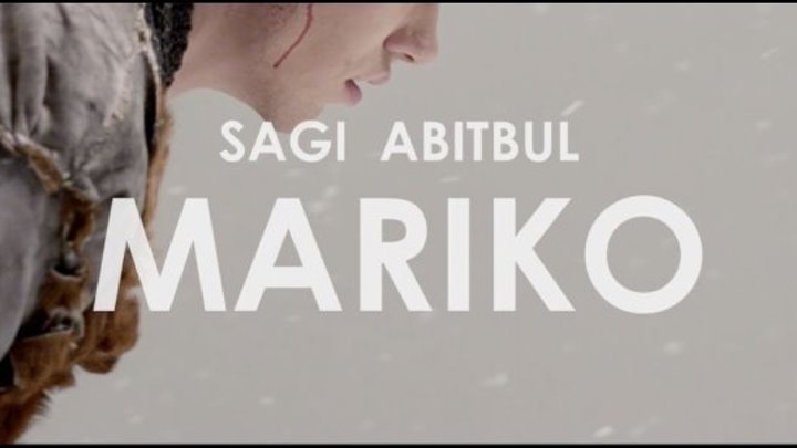 Sagi Abitbul - Mariko (Official Video Clip)