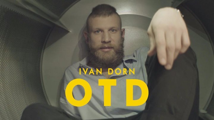 Ivan Dorn - OTD