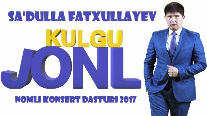 Dizayn a'zosi Sa'dulla Fatxullayev - Jonli kulgu nomli konsert dasturi 2017