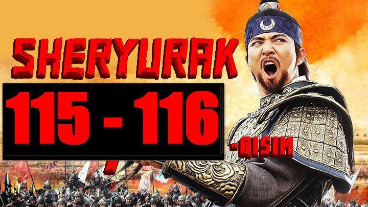 Sheryurak 115,116 Qism (Uzbek tilida Serial) HD