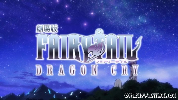 Fairy Tail: Dragon Cry - PV OP