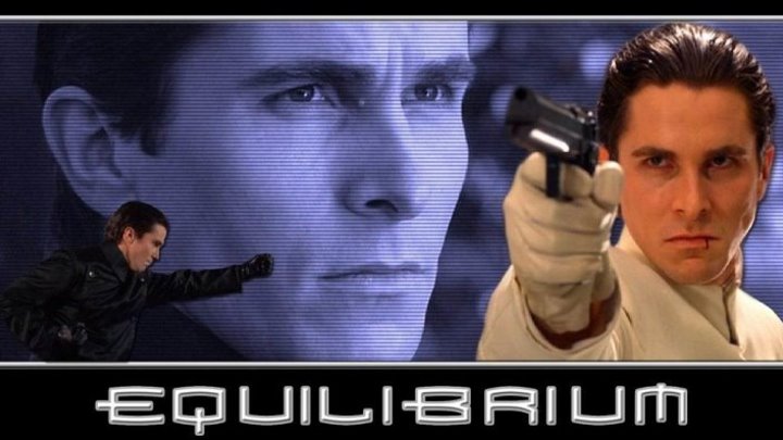 Эквилибриум (2002) боевик, фантастика HDRip от Scarabey D Open Matte Кристиан Бэйл, Шон Бин, Эмили Уотсон, Тэй Диггз