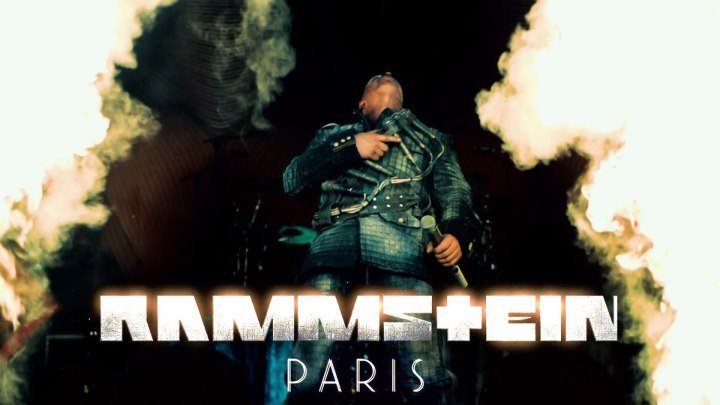 RAMMSTEIN: PARIS / LIVE / 2017 / FullHD