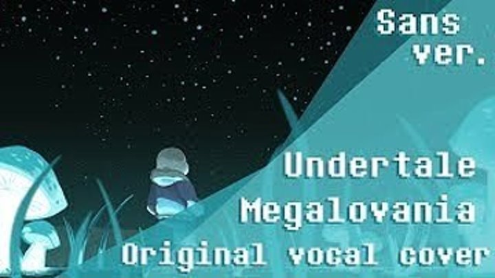 Undertale_-_Megalovania__Original_lyrics_Vocal_cover__(MosCatalogue.ru)