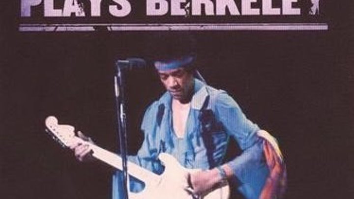 Jimi Hendrix ( Джимми Хендрикс ) - Live In The Berkeley Community Theatre, Berkeley, CA 1970 ( 2012 USA, Sony Music Documentary Film -Jimi Plays Berkeley )