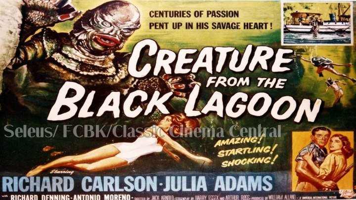Creature from the Black Lagoon (1954) Richard Carlson, Julie Adams, Richard Denning