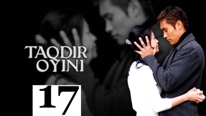 Taqdir O'yini / koreya seriali / 17-QISIM HD NAVI