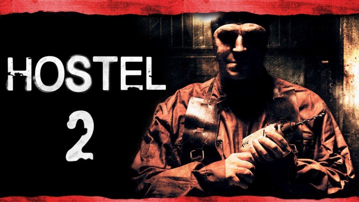 Хостел 2 (2007) - Трейлер Ужасы (Кино Пират)