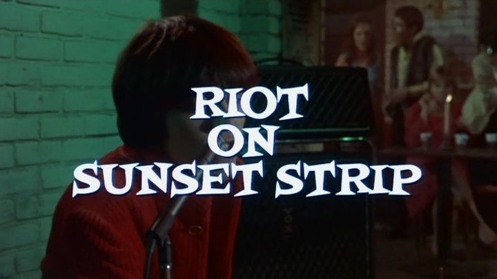 Riot on Sunset Strip (1967) | Full Movie | WS | w/ Mimsy Farmer, Aldo Ray, Laurie Mock, Tim Rooney