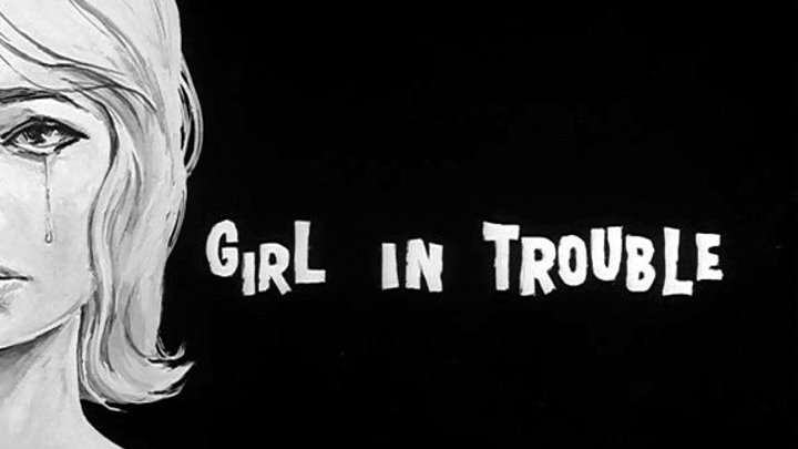 Girl In Trouble (1963) |