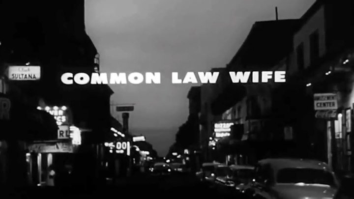 Common Law Wife (1963) | Full Movie | w/ Annabelle Weenick, Lacey Kelly, Max W. Anderson, George Edgley, Libby Hall
