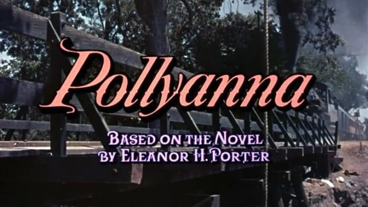 Pollyanna (1960) | Full Movie | Full Movie | w/ Hayley Mills, Jane Wyman, Richard Egan, Karl Malden