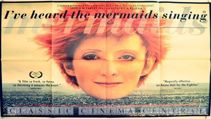Ive Heard The Mermaids Singing (1987) Sheila McCarthy, Paule Baillargeon, Ann-Marie MacDonald