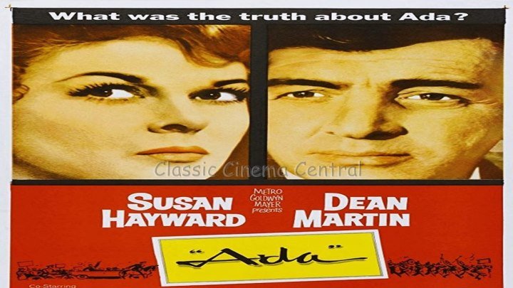 Ada (1961) Susan Hayward, Dean Martin, Wilfrid Hyde-White