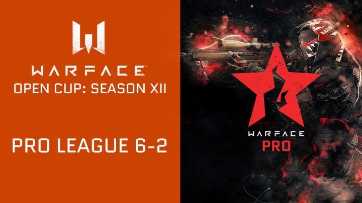 Warface Open Cup: Season XII. Pro League 6-2