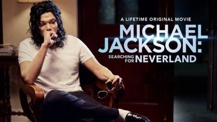 Х/Ф " Майкл Джексон: в поисках Неверленда " (2017) США. Жанр: драмы, биография