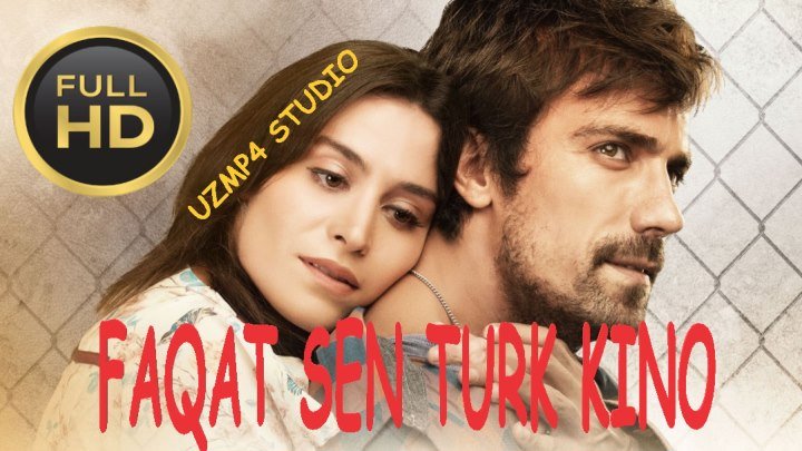 FAQAT SEN TURK KINO HD PRIMYERA 2017 (uzmp4 studio)