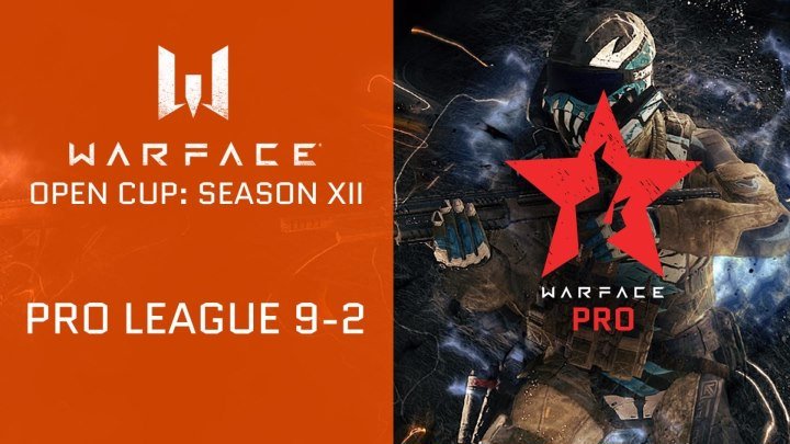 Warface Open Cup: Season XII. Pro League 9-2