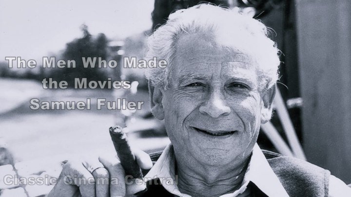 The Men Who Made the Movies: Samuel Fuller (2002)
