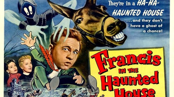 Francis in the Haunted House (1956) Mickey Rooney, Virginia Welles, James Flavin, Mary Ellen Kay, David Janssen, Richard Deacon, Timothy Carey, Dick Winslow, Floyd Simmons, Cinematography by George Robinson, Directed by Charles Lamont