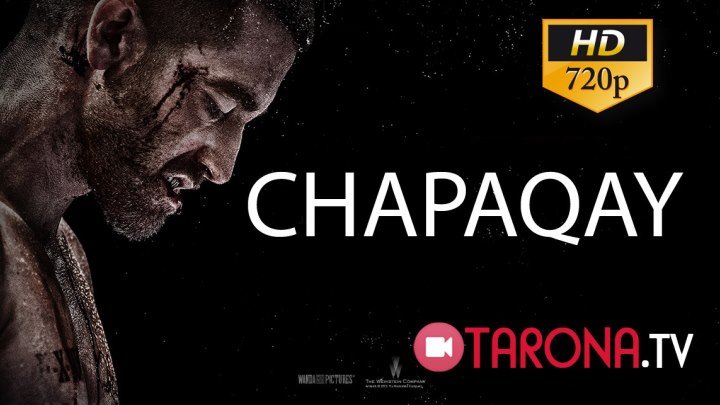 Chapaqay (Xorij kinosi HD)