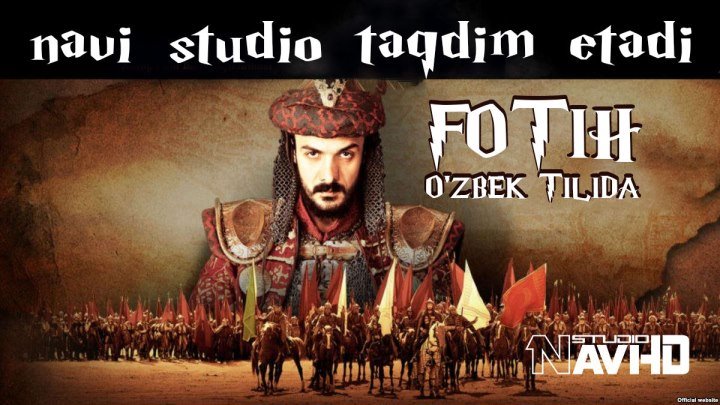 Fotih 1453 uzbek tilida o'zbek tilida turk kino fatih