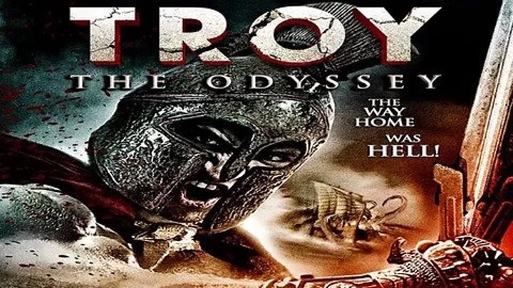 Троя_ Одиссей _ Troy the Odyssey _ 2OI7 _ фэнтези, боевик, приключения