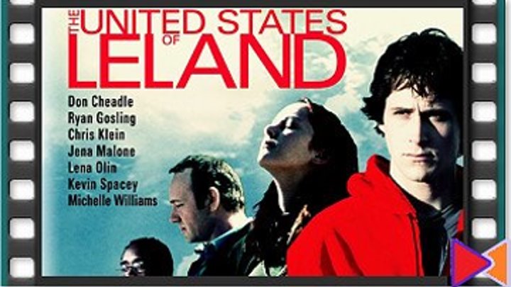 Соединенные штаты Лиланда [The United States of Leland] (2003)