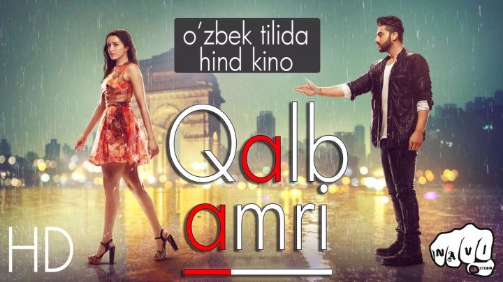 Qalb Amri_Калб амри (Hind kino, O'zbek tilida) 2018 HD (16+)