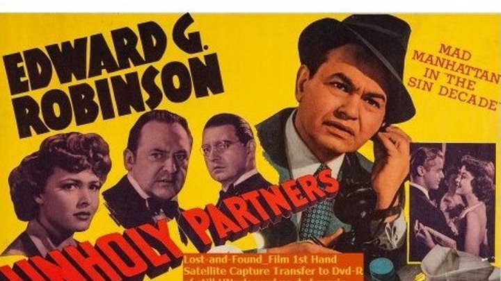 Unholy partners (1941) , Edward G. Robinson, Laraine Day, Edward Arnold, Marsha Hunt , Director: Mervyn LeRoy