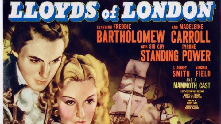 Lloyds of london (1936) Tyrone Power, Madeleine Carroll, Freddie Bartholomew