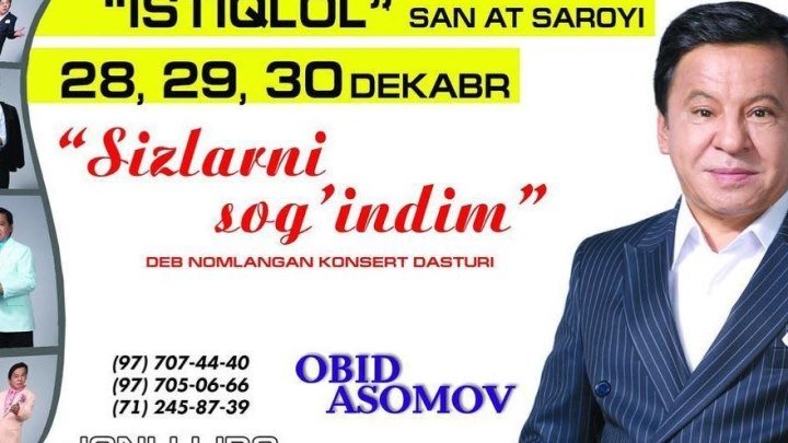Obid Asomov - Sizlarni sog'indim nomli konsert dasturi 2018