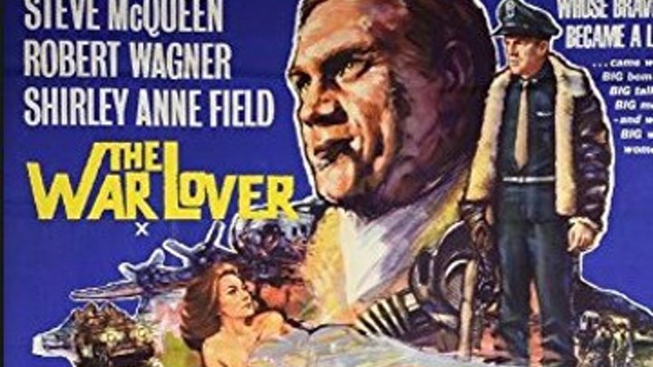 The War Lover (1962) Steve McQueen, Robert Wagner, Shirley Anne Field , Michael Crawford