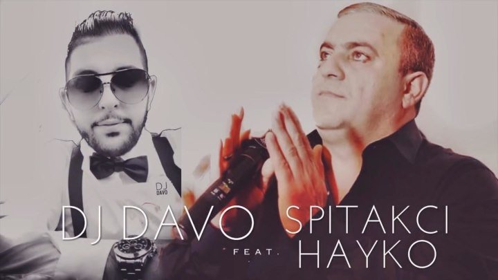 DJ DAVO ft. SPITAKCI HAYKO (Hayk Ghevondyan) - Kaxotem Qez Hamar / Music Audio / (www.BlackMusic.do.am) 2018