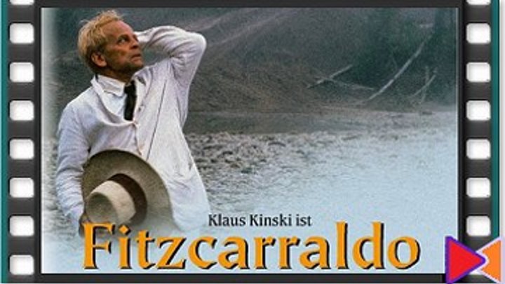 Фицкарральдо [Fitzcarraldo] (1982)