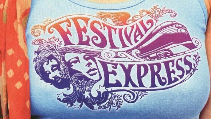 Festival Express 1970 (2005, док. фильм, музыка, DVD 1)