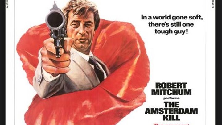 The Amsterdam kill (1977) Robert Mitchum, Richard Egan, Leslie Nielsen, Director: Robert Clouse